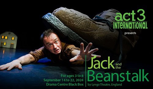 Climb into an Exciting World Beyond the Clouds with ‘Jack and the Beanstalk’ Presented by ACT 3 International